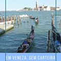 Em Veneza, sem carteira.jpg